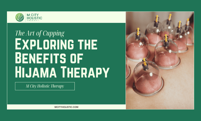 benefits of hijama therapy